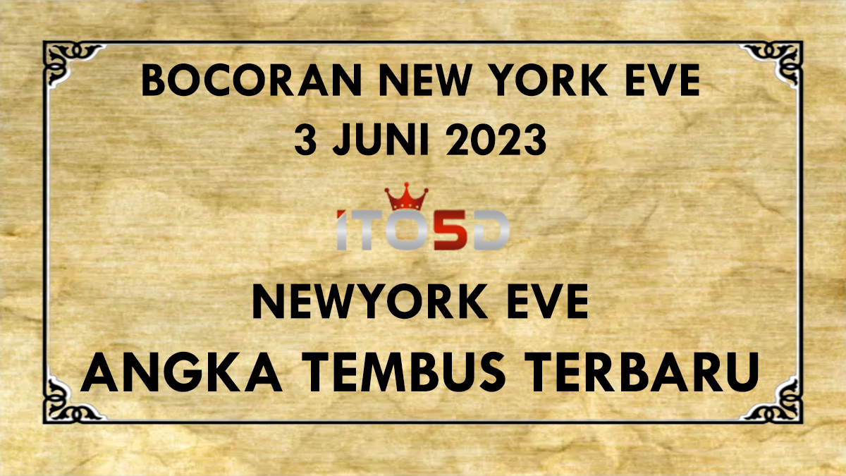 Bocoran Angka Tembus Terbaru Toto New York Evening Hari Ini 3 Juni 2023