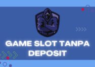 5+ Game Slot Tanpa Deposit yang Terbukti Membayar