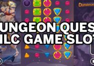 Game Slot Dungeon Quest Bawa Kamu ke Dunia Fantasi Abad 21